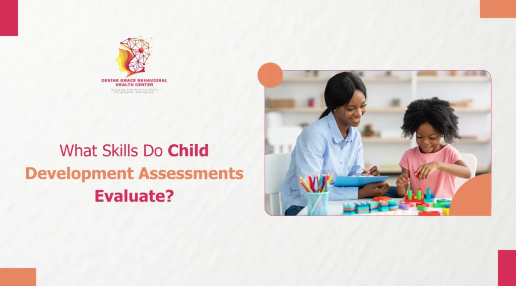 Development Assessments Evaluate